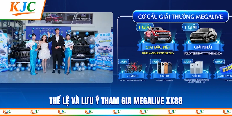 Thể lệ và lưu ý tham gia Megalive XX88